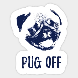 Pug off Sticker